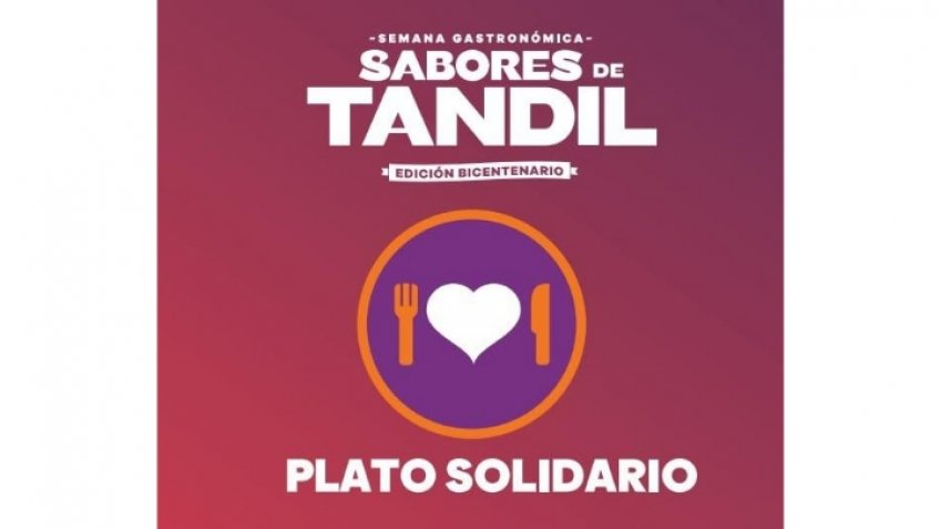 Sigue la Semana Gastronómica "Sabores de Tandil" en los restaurantes con el Plato Solidario